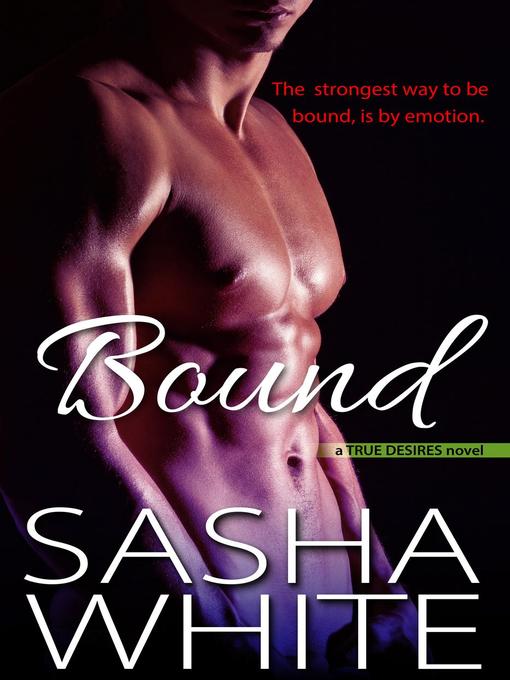 Title details for Bound by Sasha White - Available